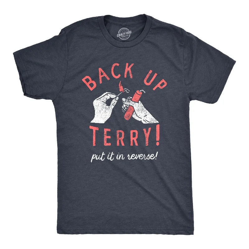 Men's button - front t - shirts with a unique artistic printBack Up Terry Put It In Reverse Men's T Shirt Men's button - front t - shirts with a unique artistic printBack Up Terry Put It In Reverse Men's T Shirt