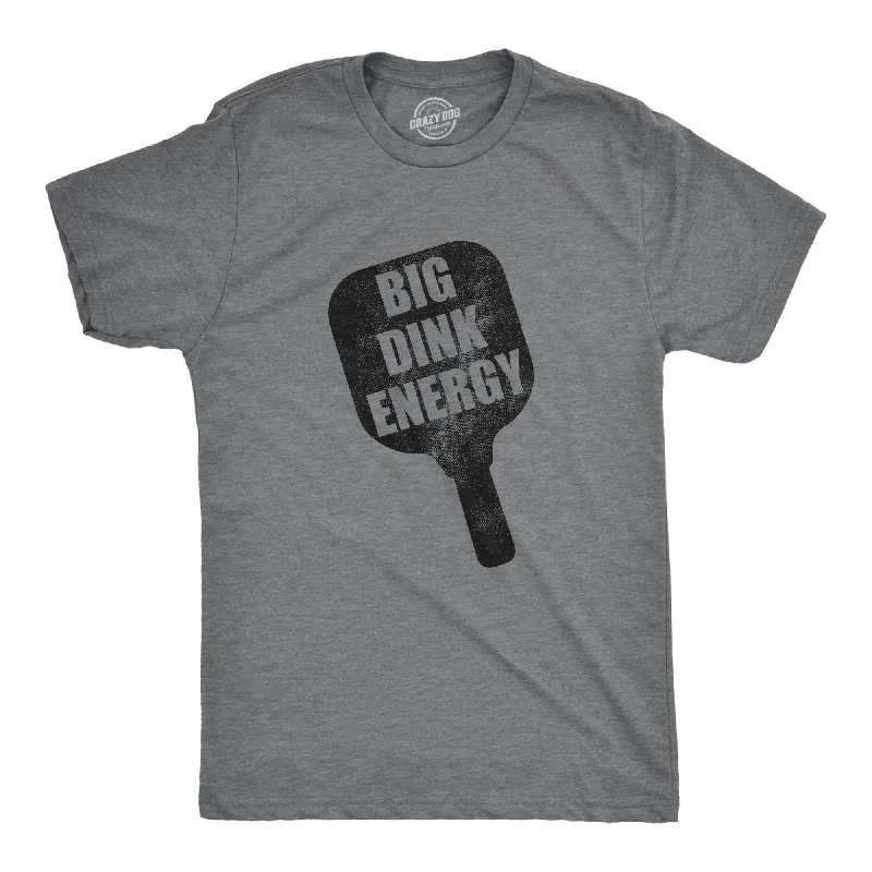 Men's UV - protection t - shirts for outdoor activities in the sunBig Dink Energy Men's T Shirt Men's UV - protection t - shirts for outdoor activities in the sunBig Dink Energy Men's T Shirt