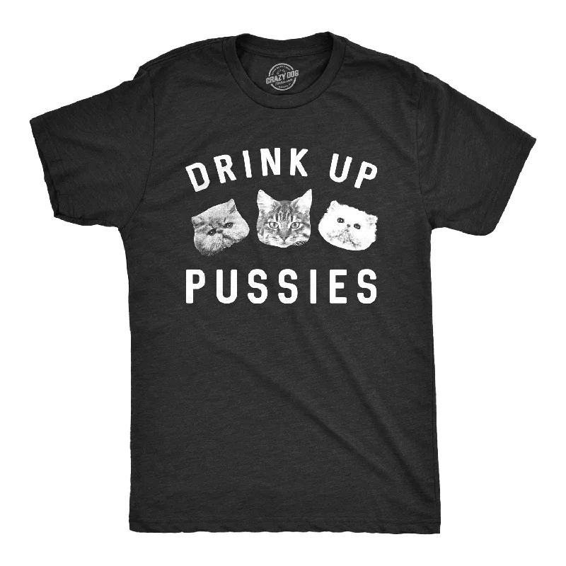 Men's button - front t - shirts with a unique artistic printDrink Up Pussies Men's T Shirt Men's button - front t - shirts with a unique artistic printDrink Up Pussies Men's T Shirt