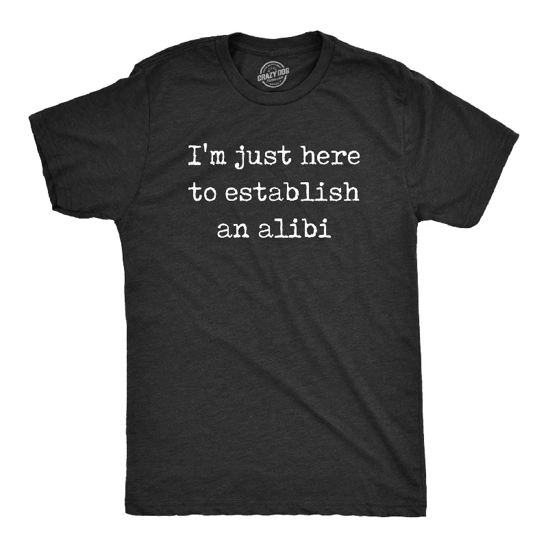 Men's short - sleeve linen t - shirts for summer beach outingsI'm Just Here To Establish An Alibi Men's T Shirt Men's short - sleeve linen t - shirts for summer beach outingsI'm Just Here To Establish An Alibi Men's T Shirt