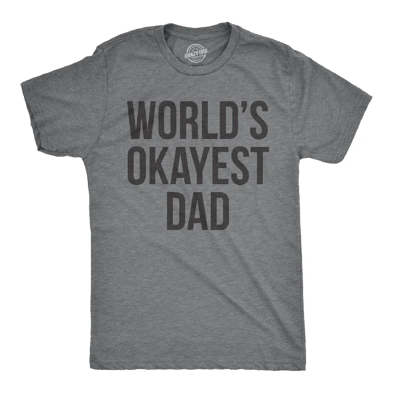Men's tie - dye t - shirts with a bohemian styleWorld's Okayest Dad Men's T Shirt